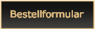Bestellformular