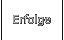 Erfolge