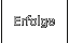 Erfolge
