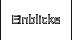 Einblicke